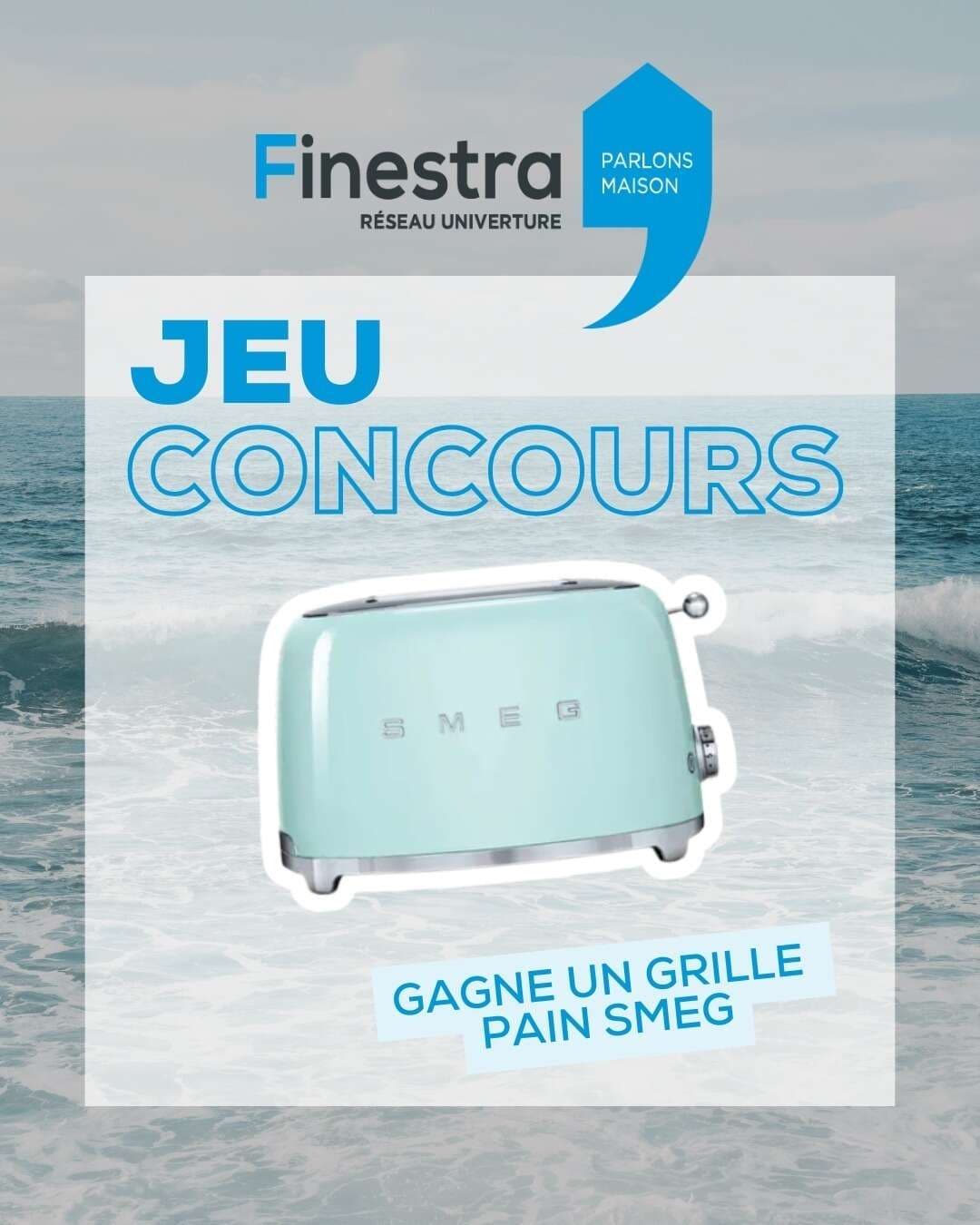 Visuel du jeu concours Finestra : un grille-pain Smeg vert d'eau à gagner, sur fond de mer